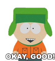Kyle Broflovski saying okay good sticker representing successful setup
