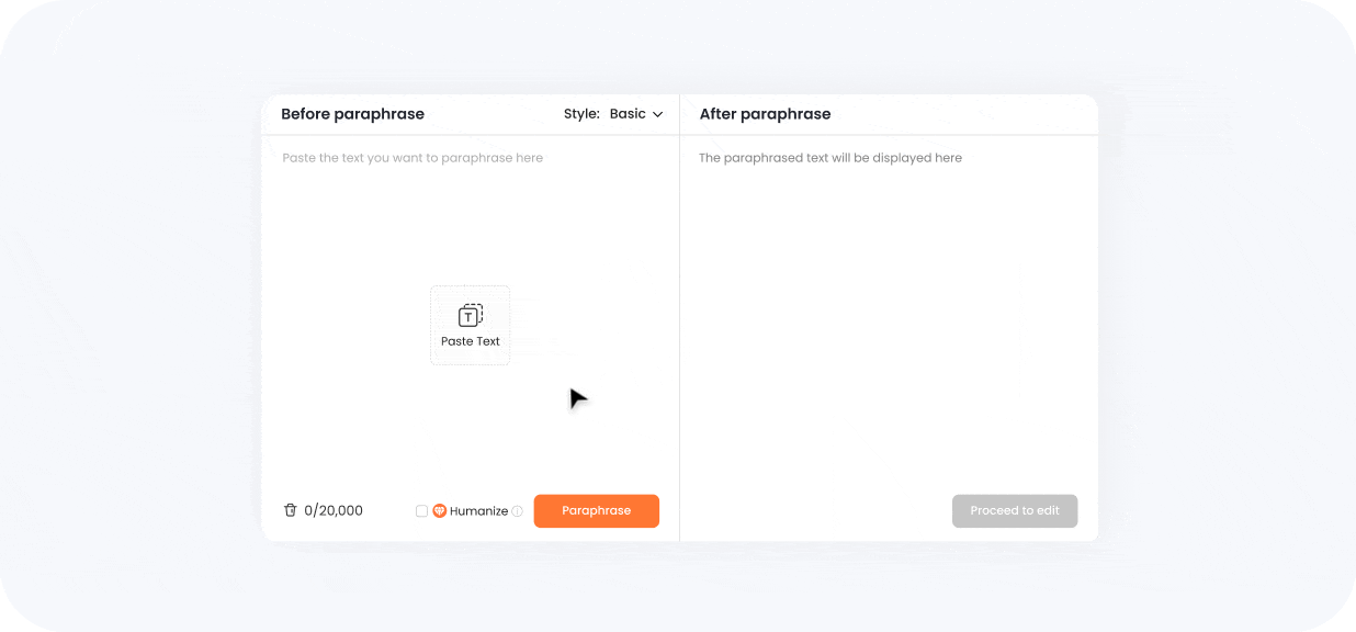 Paste or enter your text to easily rephrase up to 10,000 words.